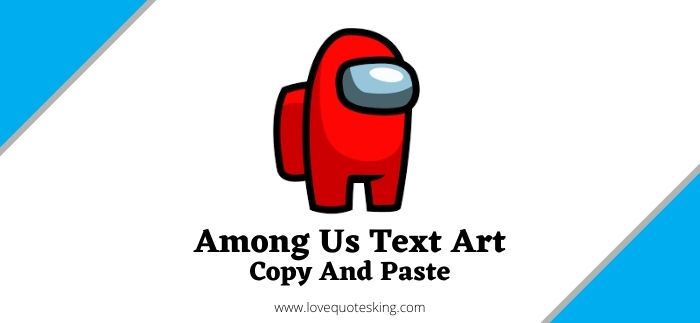 Among Us Text Art