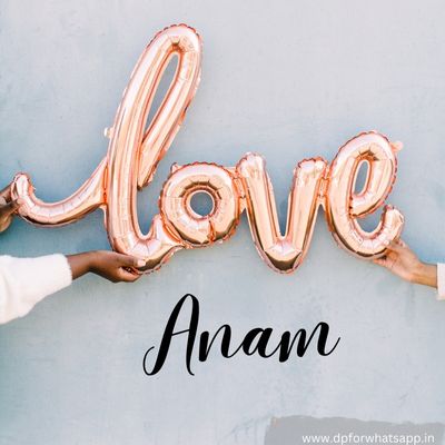 anam name dp anam name dp