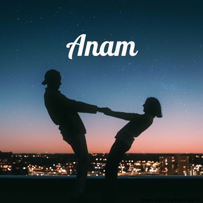 anam name dp anam name dp